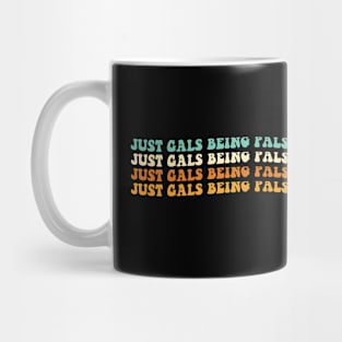 Funny Lesbian Gift Just Gals Being Pals Mug